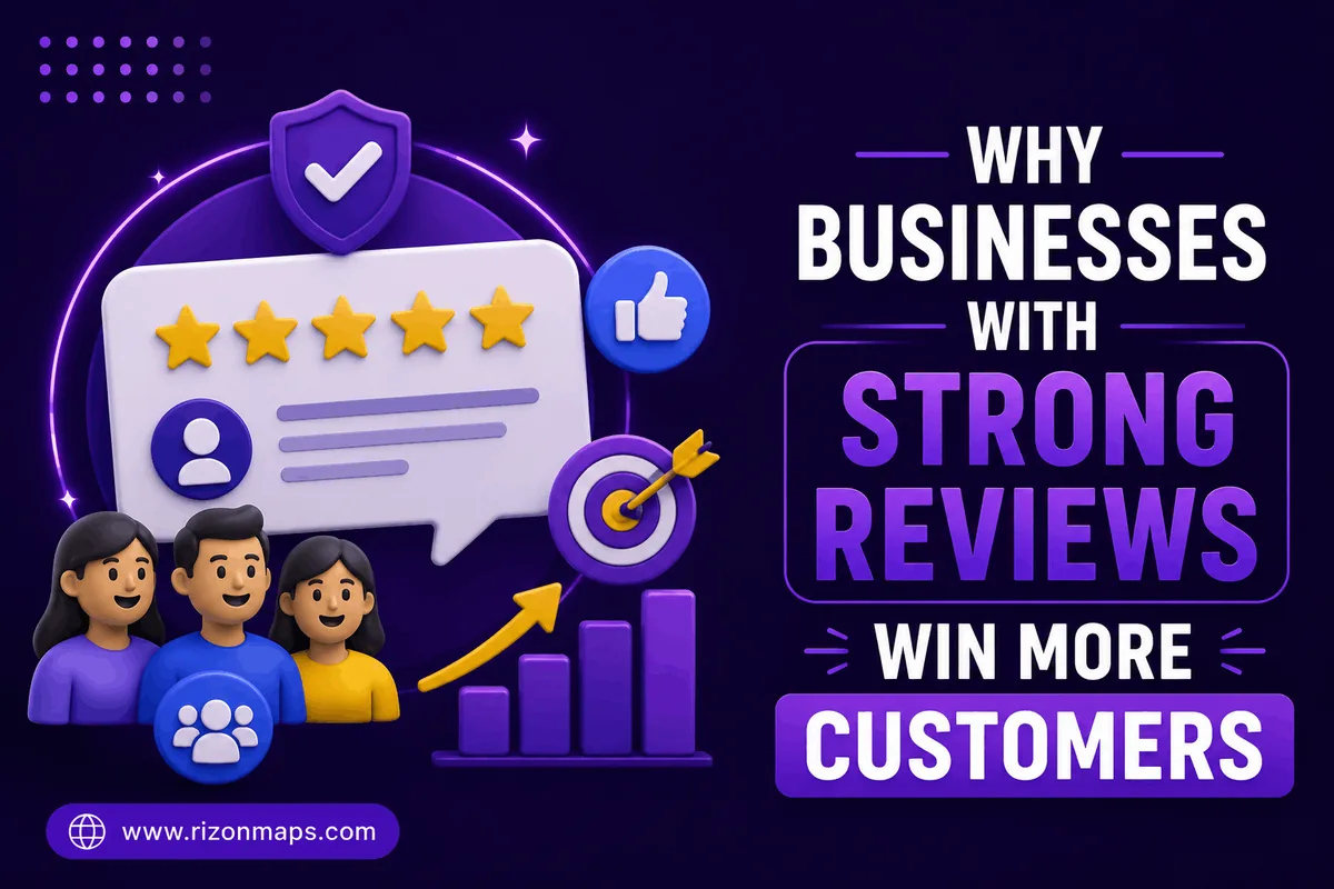 Why Businesses With Strong Reviews Win More Customers