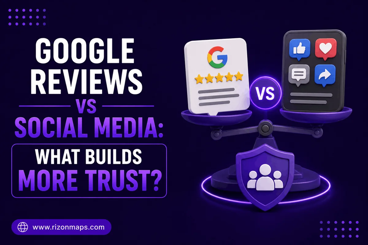 Google Reviews vs Social Media: What Builds More Trust?